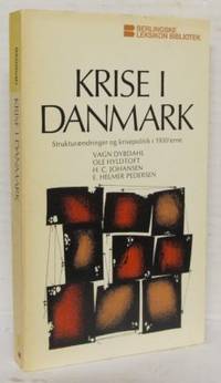 Krise i Danmark. Strukturændringer og…
