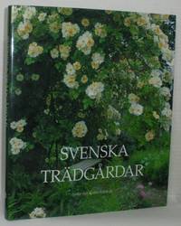 Svenska trädgårdar.