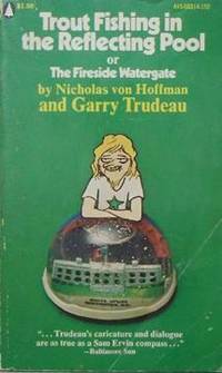 cover of Trout Fishing in the Reflecting Pool or the Fireside Watergate