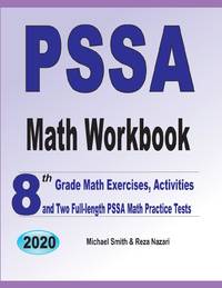 PSSA Math Workbook: 8th Grade Math Exercises, Activities, and Two Full-Length PSSA Math Practice...