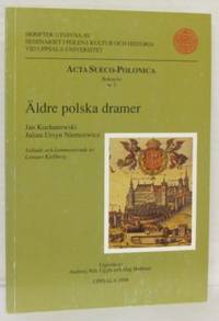 Äldre polska dramer. Jan Kochanowski, Avvisandet…