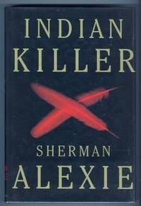 INDIAN KILLER by Alexie, Sherman - 1996