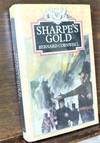 SHARPE'S GOLD. RICHARD SHARPE AND THE DESTRUCTION OF ALMEIDA, AUGUST 1810.