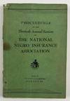 Proceedings of the Thirtieth Annual Session of the National Negro Insurance Association
