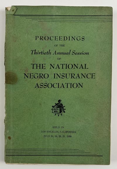 Proceedings of the Thirtieth Annual Session of the National Negro Insurance Association