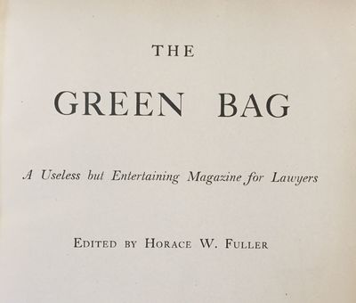 The green bag. A useless but entertaining magazine for lawyers