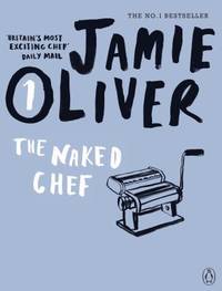 Naked Chef by Oliver, Jamie - 2010