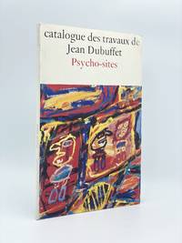 Catalogue des Travaux de Jean Dubuffet: Fascicule XXV: Arbres, Murs, Architectures/Fascicule XXXIII: Sites Aux Figurines Partitions/Fascicule XXXIV: Psycho-sites by DUBUFFET, Jean (artist) - 1984