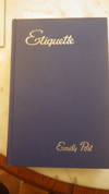Emily Post's Etiquette : Blue book of Social Usage,New Edition Completely Revised ,1950, SIGNED on ATTACHED BOOKPLATE by Post reads Award for Good Manners Having been won by Student