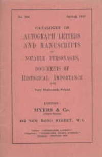image of CATALOGUE OF AUTOGRAPH LETTERS AND MANUSCRIPTS, of Notable Personages, Documents of Historical Importance, Etc..Catalogue No 304.