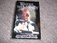 Where The Money Is