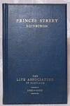 Princes Street Edinburgh : An Illustrated Account of Its Origin and Development