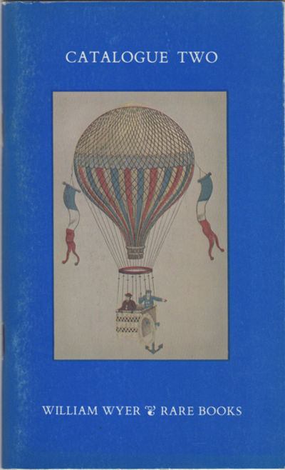 Catalogue Two. A Selection of Fine & Rare Books