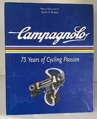 Campagnolo: 75 Years of Cycling Passion