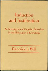 image of Induction and Justification: An Investigation of Cartesian Procedure in the Philosophy of Knowledge