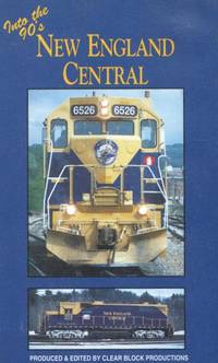 Into the 90s: New England Central.