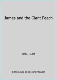 James and the Giant Peach by Dahl, Roald - 1961