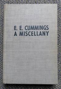 E.E. CUMMINGS:  A MISCELLANY. de Cummings, E.E. - Signed.  Edited, with an introduction and notes, by George J. Firmage.  Foreword by the Author - 1958