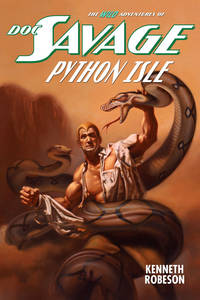 Doc Savage: Python Isle Deluxe Hardcover (The Wild Adventures Of Doc Savage) (Signed)