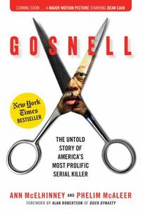 Gosnell : The Untold Story of America's Most Prolific Serial Killer