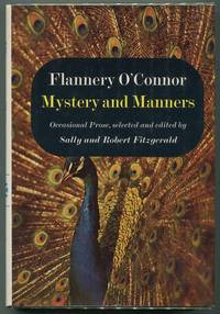 cover of Mystery and Manners; Original Prose, selected and edited by Sally and Robert Fitzgerald