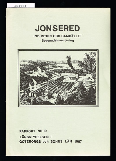 Jonsered. Industrin och samhället. En…