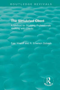 The Simulated Client (1996): A Method for Studying Professionals Working with Clients