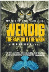 cover of THE RAPTOR & THE WREN (MIRIAM BLACK)