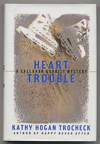 image of Heart Trouble: A Callahan Garrity Mystery