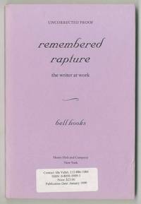 Remembered Rapture: The Writer at Work by HOOKS, Bell - 1999