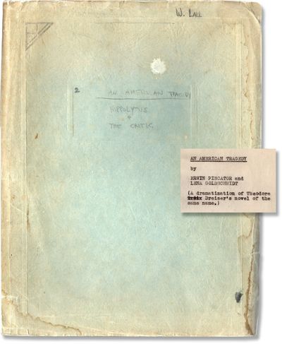 An American Tragedy / Hippolytus / The Critic (Original annotated play scripts belonging to actor Wesley Lau)