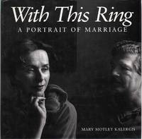 WITH THIS RING A Portrait of Marriage