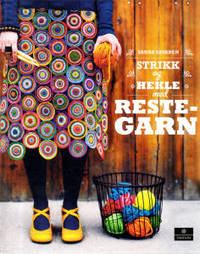 Strikk og hekle med restegarn