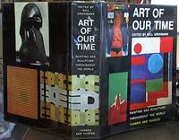 Art of Our Time;  Painting & Sculpture throughout the World