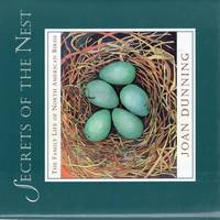 SECRETS OF THE NEST; THE FAMILY LIFE OF NORTH AMERICAN BIRDS