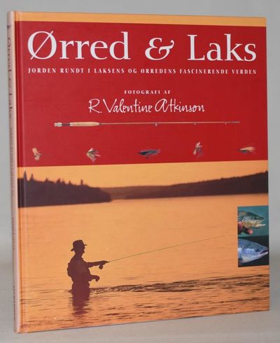 Ørred og laks. Jorden rundt i laksens og ørredens…