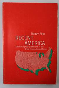 Recent America by Fine, Sidney - 1970