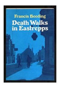 Death Walks in Eastrepps by Beeding, Francis