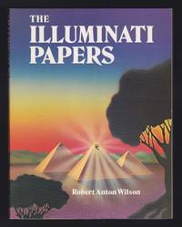 The Illuminati Papers by Robert Anton Wilson - 1990