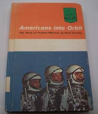 cover of Americans Into Orbit: The Story of Project Mercury (Landmark Books)