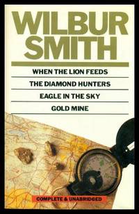 cover of WHEN THE LION FEEDS; THE DIAMOND HUNTERS; EAGLE IN THE SKY; GOLD MINE