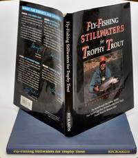 Fly-Fishing Stillwaters for Trophy Trout by Rickards, Denny - 1997