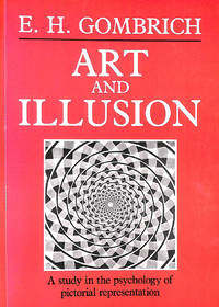 Art and Illusion: A Study in the Psychology of Pictorial Representation