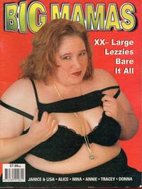 BIG Mamas XX-Large Lezzies Bare It All: Adult Nude Women by Julie ...