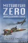 Mitsubishi Zero. Japan's Legendary Fighter