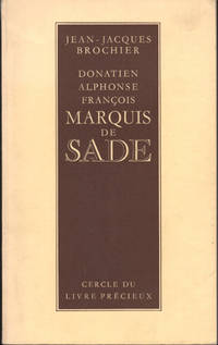 DONATIEN ALPHONSE FRANÇOIS MARQUIS DE SADE. Un…