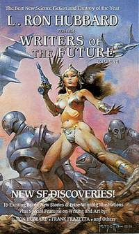 L RON HUBBARDS PRESENTS WRITERS OF THE FUTURE 7: NEW SF DISCOVERIES by Budrys Algis (editor) - 1991