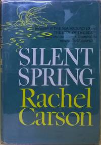 Silent Spring by Rachel Carson - 1962