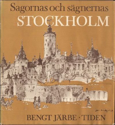 SAGORNAS OCH SÄGNERNAS STOCKHOLM.
