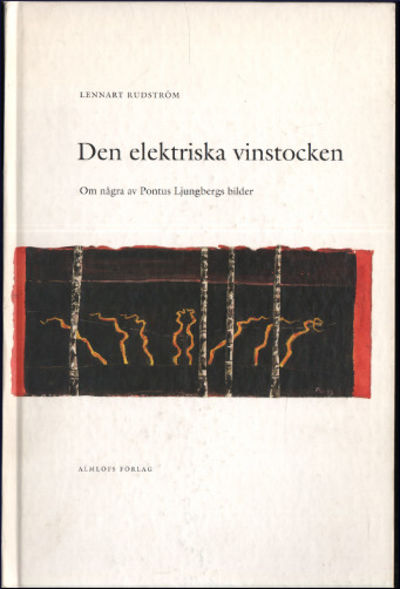 DEN ELEKTRISKA VINSTOCKEN. Om några av Pontus…